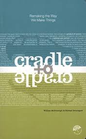 Cradle to Cradle